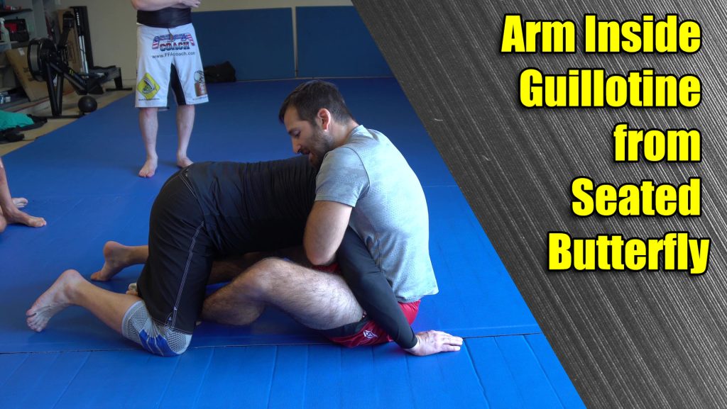 Arm Inside Guillotine from Seated Butterfly - David Avellan MMA Blog